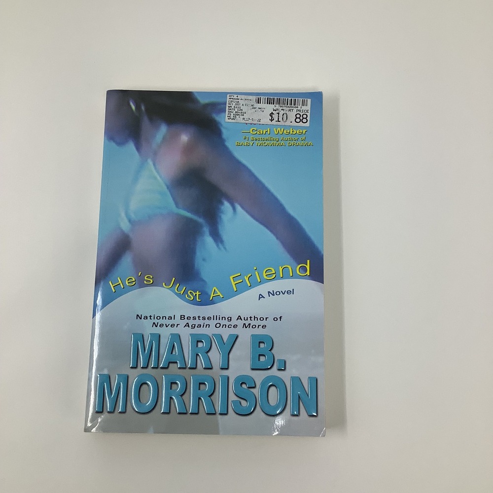 He's Just A Friend By Mary B Morrison 2003 Paperback Romance‎ Fiction Novel